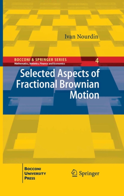 Selected Aspects of Fractional Brownian Motion, PDF eBook