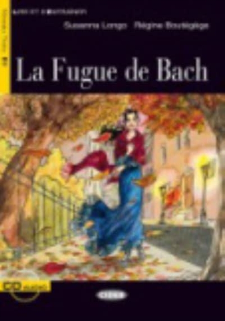 Lire et s'entrainer : La Fugue de Bach + CD, Mixed media product Book