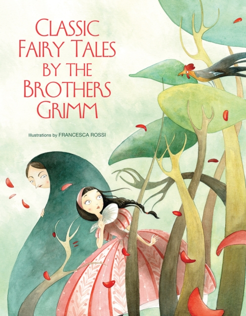 Classic Fairy Tales by the Brothers Grimm, Hardback Book
