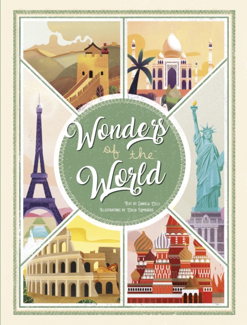 Wonders of the World : Atlas of the Most Spectacular Monuments, Hardback Book