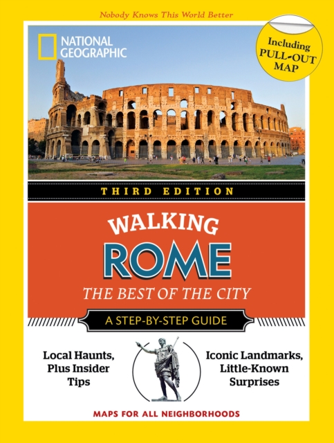 National Geographic Walking Rome, Third Edition, Hardback Book