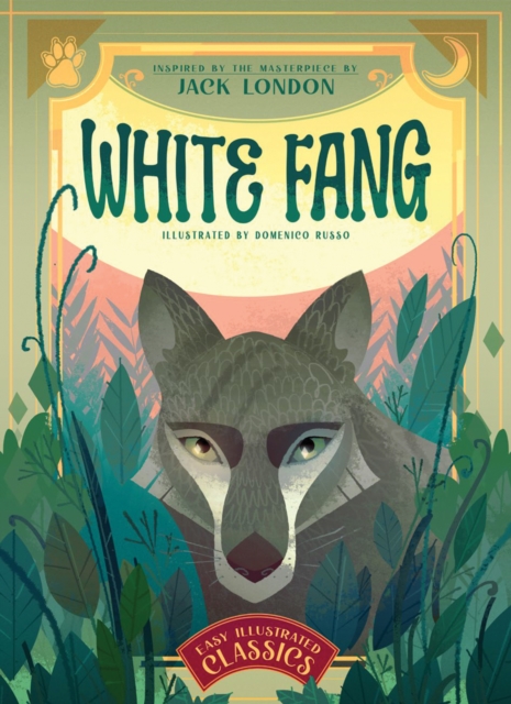 White Fang : Inspired by the Masterpiece by Jack London, Hardback Book