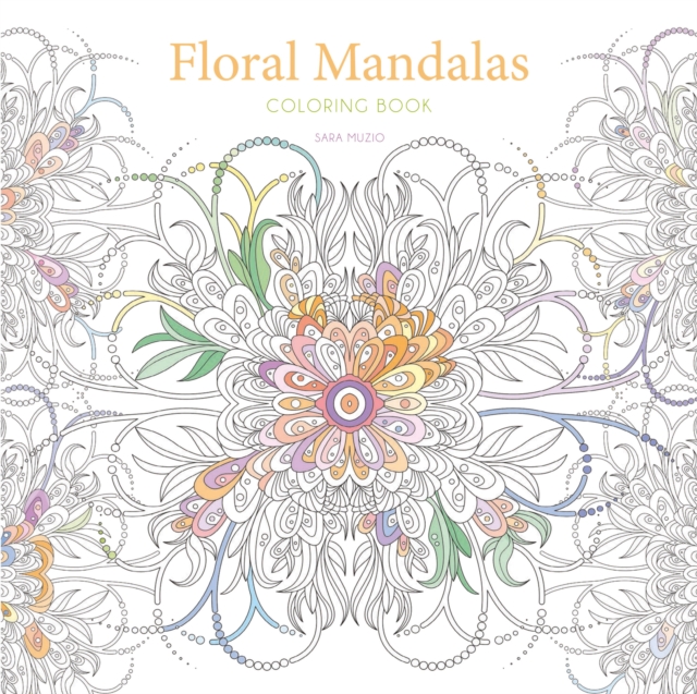 Floral Mandalas : Coloring book, Paperback / softback Book