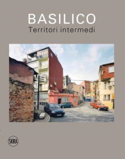 Gabriele Basilico (Italian edition) : Territori intermedi / In-between territories, Hardback Book