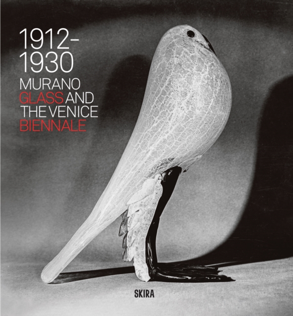 Murano Glass and the Venice Biennale : 1912-1930, Hardback Book