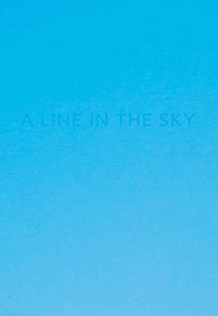 Caleb Cain Marcus: A line in the sky, Paperback / softback Book