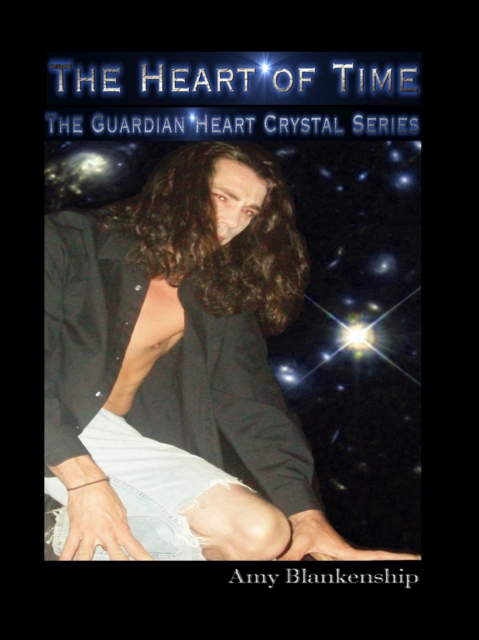 The Heart Of Time : The Guardian Heart Crystal Book 1, EPUB eBook