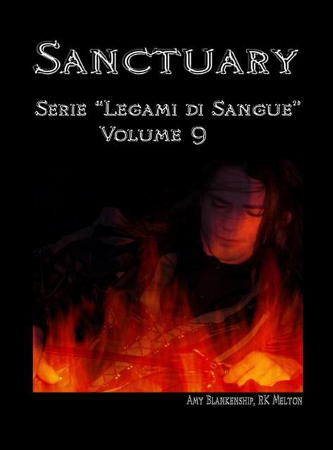 Sanctuary - Serie "Legami Di Sangue" - Volume 9, EPUB eBook