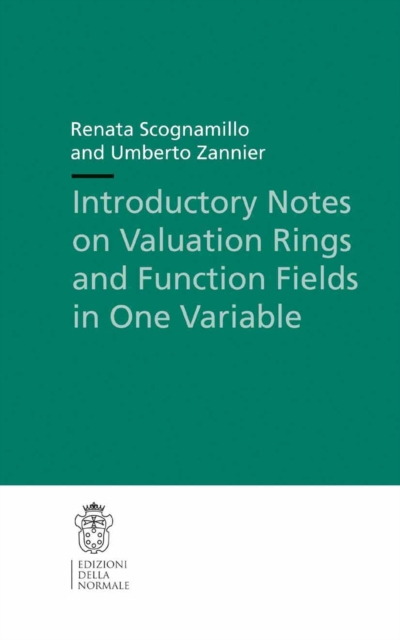 Introductory Notes on Valuation Rings and Function Fields in One Variable, PDF eBook