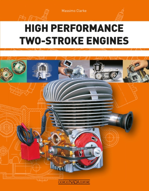 High Performance Two-Stroke Engines, Paperback / softback Book