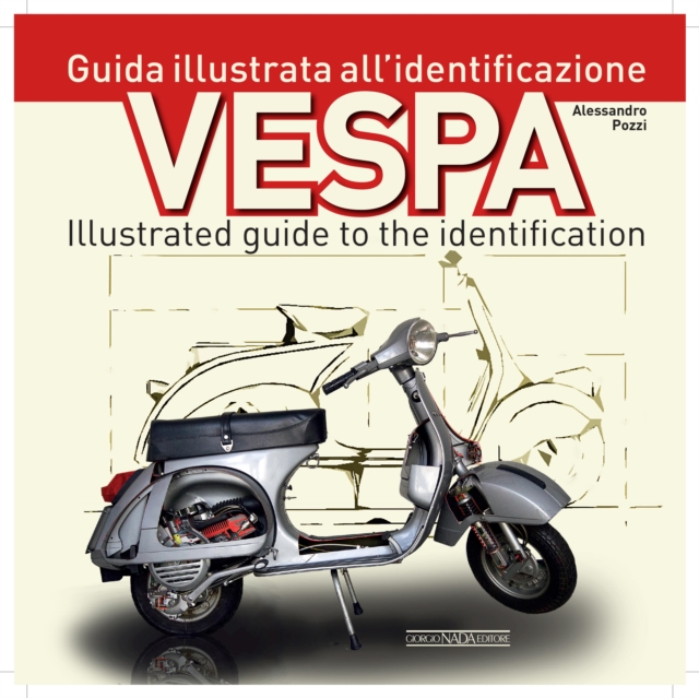 Vespa : Illustrated guide to the identification, Paperback / softback Book
