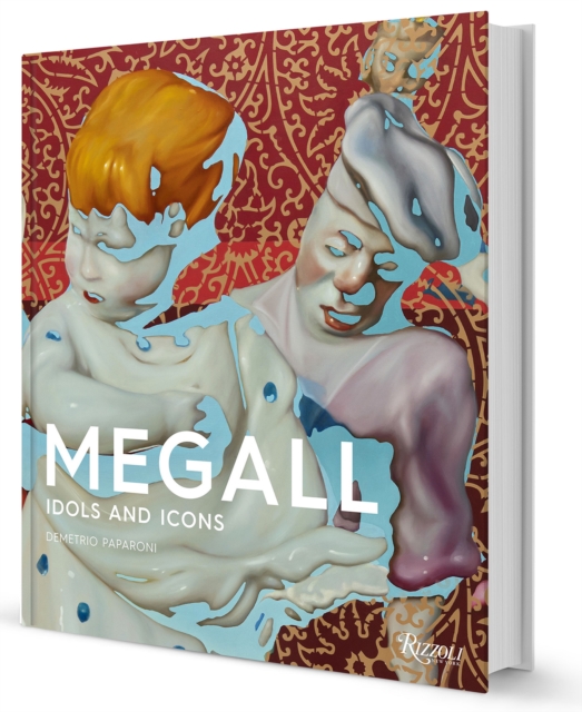 Rafael Megall : Idols and Icons, Hardback Book