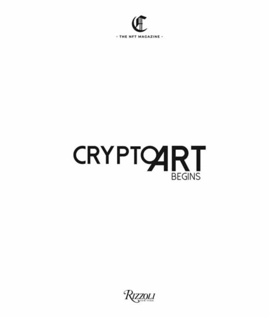 Crypto Art - Begins, Hardback Book