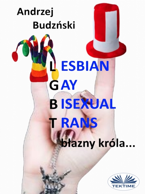 Lesbian Gay Bisexual Trans... Blazny Krola, EPUB eBook