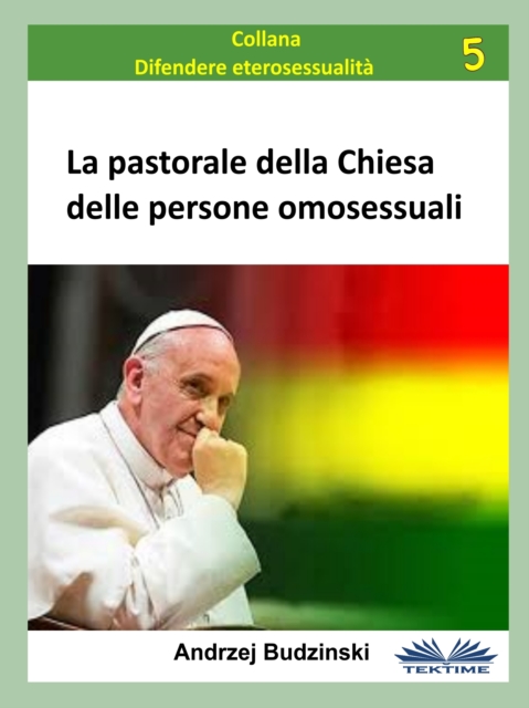 La Pastorale Della Chiesa Delle Persone Omosessuali, EPUB eBook