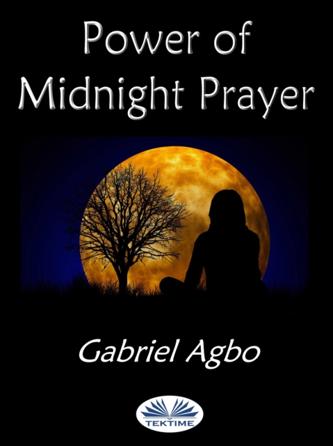 Power Of Midnight Prayer, EPUB eBook
