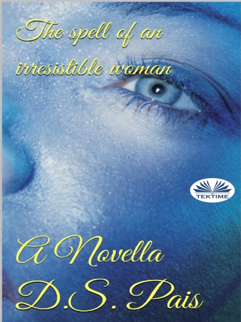 El Hechizo De Una Mujer Irresistible, EPUB eBook