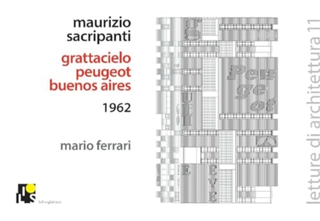 Maurizio Sacripanti- Peugeot Skyscraper in Buenos Aires, 1962, Paperback / softback Book