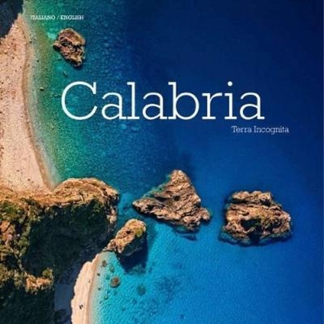 Calabria : Terra Incognita, Paperback / softback Book