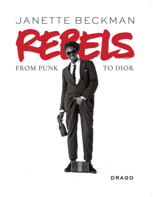Rebels: From Punk to Dior, Paperback / softback Book