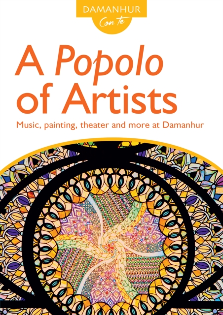 A Popolo of Artists : Music, painting, theater and more at Damanhur, EPUB eBook