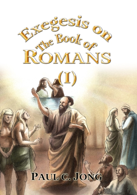 Exegesis on the Book of Romans (I), EPUB eBook