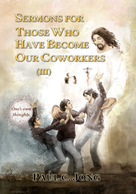Sermons For Those Who Have Become Our Coworkers (III), EPUB eBook