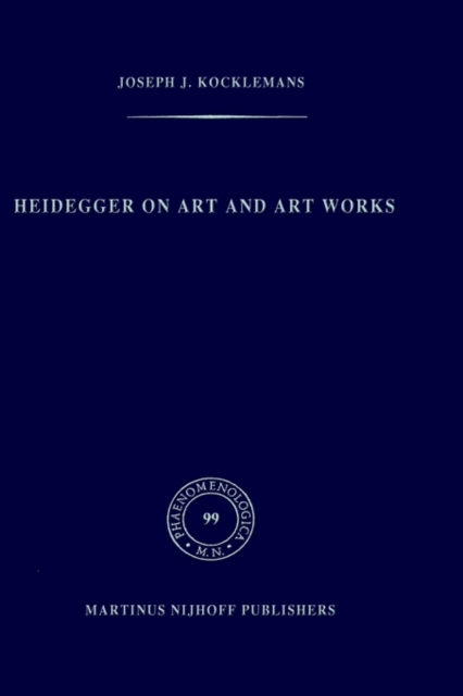 Heidegger on Art and Art Works, Hardback Book
