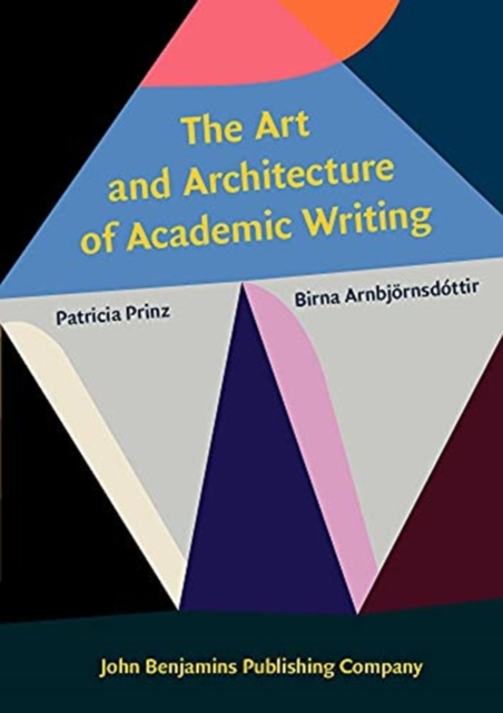 The Art and Architecture of Academic Writing, Paperback / softback Book