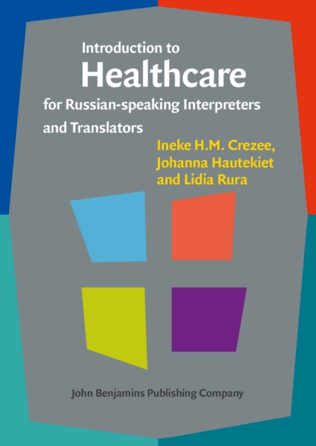Introduction to Healthcare for Russian-speaking Interpreters and Translators, EPUB eBook