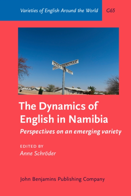 The Dynamics of English in Namibia : Perspectives on an emerging variety, EPUB eBook