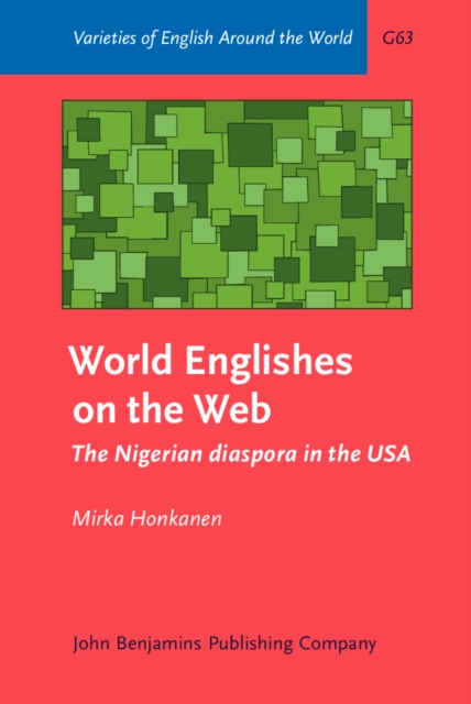 World Englishes on the Web : The Nigerian diaspora in the USA, EPUB eBook