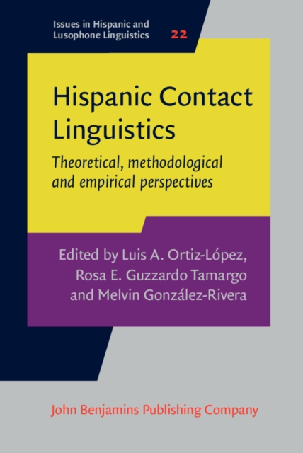 Hispanic Contact Linguistics : Theoretical, methodological and empirical perspectives, EPUB eBook