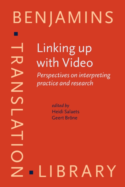 Linking up with Video : Perspectives on interpreting practice and research, EPUB eBook