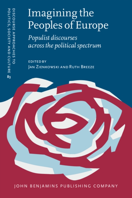 Imagining the Peoples of Europe : Populist discourses across the political spectrum, EPUB eBook