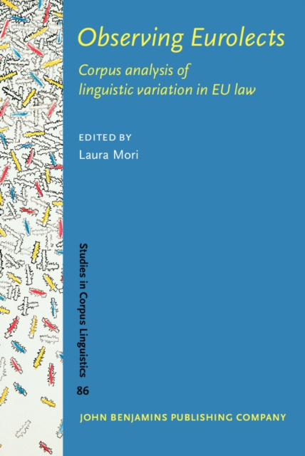 Observing Eurolects : Corpus analysis of linguistic variation in EU law, EPUB eBook