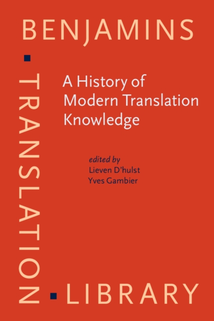 A History of Modern Translation Knowledge : Sources, concepts, effects, EPUB eBook