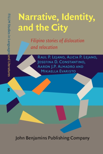 Narrative, Identity, and the City : Filipino stories of dislocation and relocation, EPUB eBook