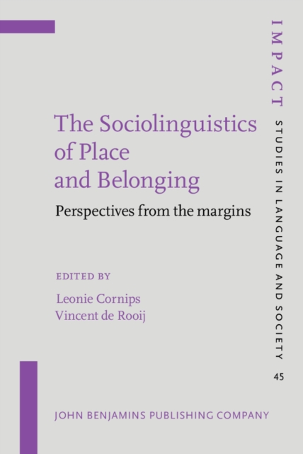 The Sociolinguistics of Place and Belonging : Perspectives from the margins, EPUB eBook