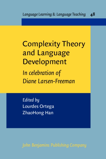 Complexity Theory and Language Development : In celebration of Diane Larsen-Freeman, EPUB eBook