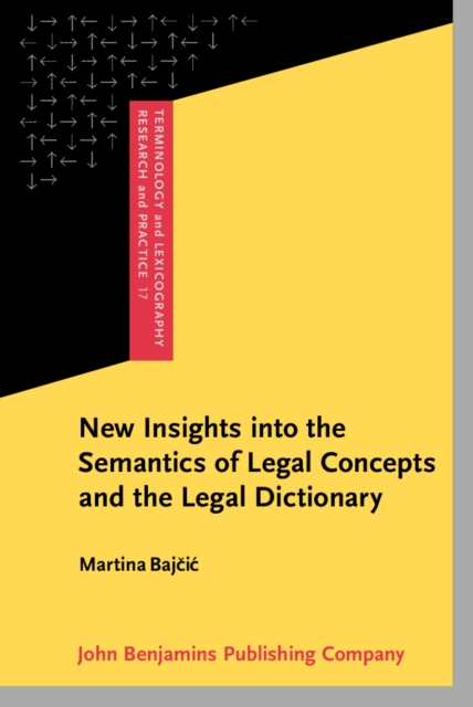 New Insights into the Semantics of Legal Concepts and the Legal Dictionary, EPUB eBook