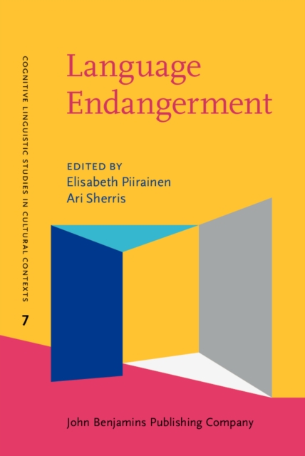 Language Endangerment : Disappearing metaphors and shifting conceptualizations, PDF eBook
