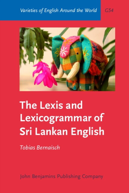 The Lexis and Lexicogrammar of Sri Lankan English, PDF eBook