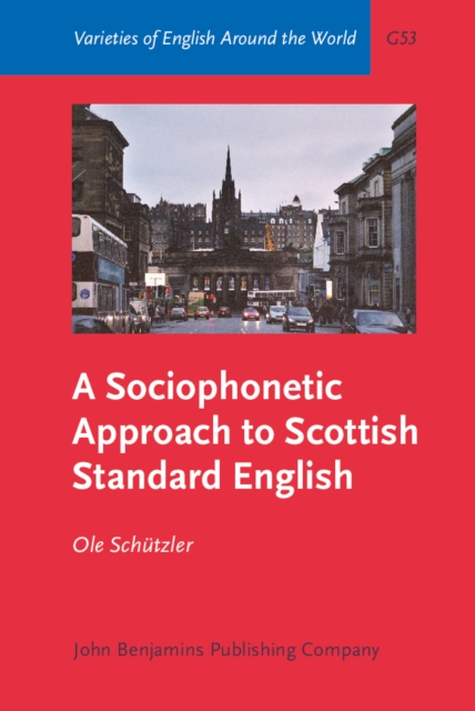 A Sociophonetic Approach to Scottish Standard English, PDF eBook