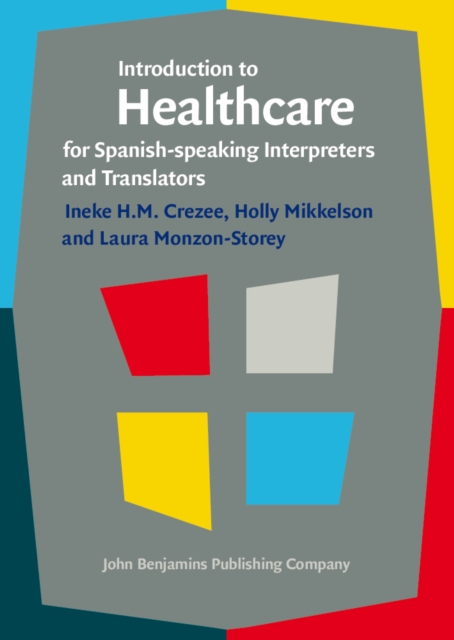 Introduction to Healthcare for Spanish-speaking Interpreters and Translators, PDF eBook