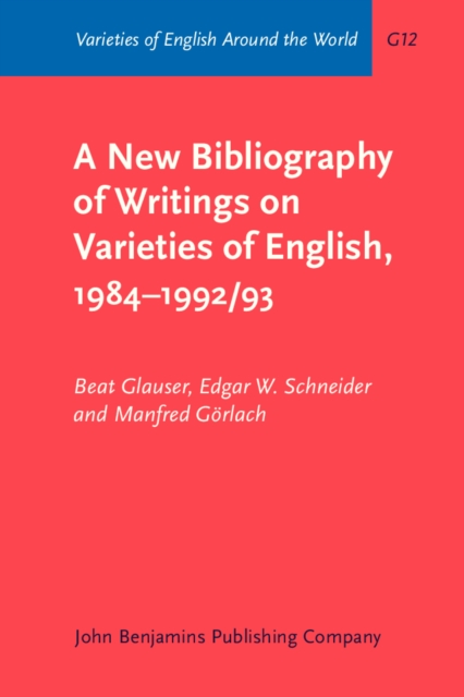 A New Bibliography of Writings on Varieties of English, 1984-1992/93, PDF eBook