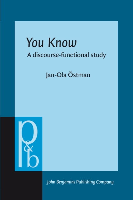 <i>You Know</i> : A discourse-functional approach, PDF eBook