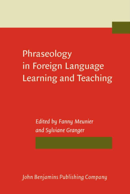 Phraseology in Foreign Language Learning and Teaching, PDF eBook