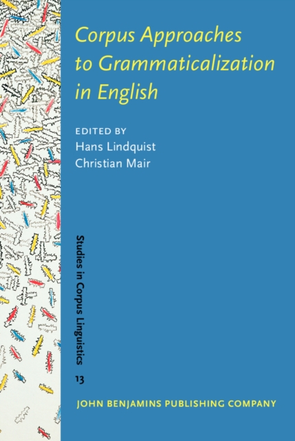 Corpus Approaches to Grammaticalization in English, PDF eBook