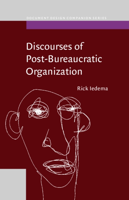Discourses of Post-Bureaucratic Organization, PDF eBook